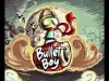 Bullet Boy - Level 30