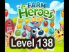 Farm Heroes Saga. - Level 138