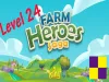 Farm Heroes Saga. - Level 24