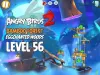 Angry Birds 2 - Level 56