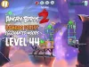 Angry Birds 2 - Level 44