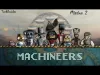 Machineers - Mission 2