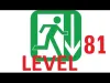 100 Exits - Level 81