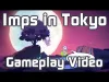 How to play Imps in Tokyo (iOS gameplay)