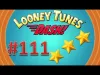 Looney Tunes Dash! - Level 111