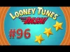 Looney Tunes Dash! - Level 96