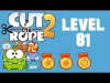Cut the Rope 2 - Level 81