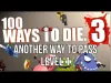 100 Ways To Die 3 - Level 1