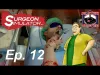 Surgeon Simulator - Episode 12