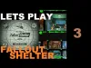 Fallout Shelter - Part 3