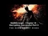 The Dark Knight Rises - Chapter 3 1 decryption successful part 2