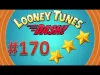 Looney Tunes Dash! - Level 170
