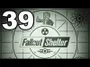 Fallout Shelter - Part 39