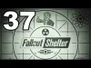 Fallout Shelter - Part 37