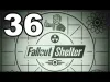 Fallout Shelter - Part 36