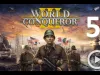 World Conqueror 3 - Part 5 pacific war