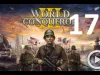 World Conqueror 3 - Part 17 far east campaign
