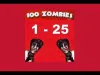 100 Zombies - Levels 1 25