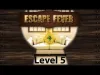 Escape Fever - Level 5