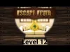 Escape Fever - Level 12