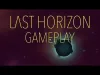 How to play Last Horizon (iOS gameplay)