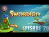 Swordigo - Episode 29