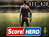 Score! Hero - Level 411