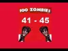 100 Zombies - Levels 41 45