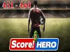 Score! Hero - Level 451