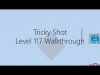 Trick-Shot - Level 117