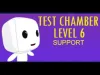 Test Chamber - Level 6