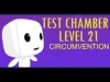 Test Chamber - Level 21