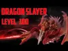 Dragon Slayer - Level 100