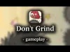 How to play Don't Grind (iOS gameplay)