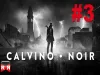 Calvino Noir - Chapter 3