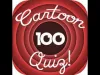 100 Cartoon Quiz - Level 1 100