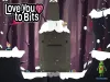 Love You To Bits - Level 13