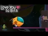 Love You To Bits - Level 28