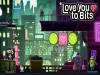 Love You To Bits - Level 15