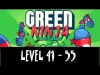 Green Ninja - Level 41