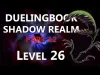 Shadow Realm - Level 26