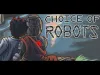 Choice of Robots - Chapter 1