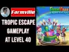 FarmVille: Tropic Escape - Level 40