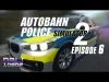 Autobahn Police Simulator - Level 6