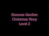 Gnomes Garden: Christmas story - Level 2