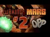 Waking Mars - Part 2