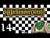 Warhammer Quest - Level 14