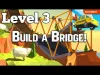 Build a Bridge! - Level 3