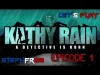 Kathy Rain - Level 1