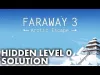 Faraway 3 - Level 0